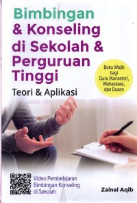Bimbingan dan Konseling di Sekolah dan Perguruan Tinggi