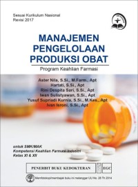 Manajemen Pengelolaan Produksi Obat Kelas XI & XII