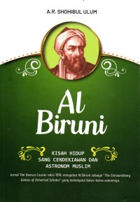 Al-Biruni Kisah Hidup Sang Cendekiawan dan Astronom Muslim