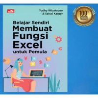 Image of Belajar Sendiri Membuat Fungsi Excel untuk Pemula