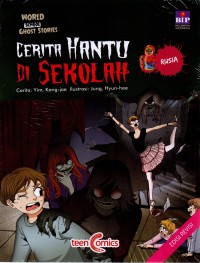 Cerita Hantu di Sekolah :  Rusia (Edisi Revisi)