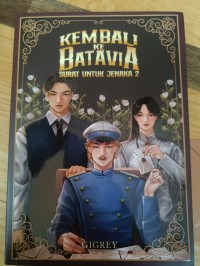 Image of Kembali Ke Batavia : Surat Untuk Jenaka 2