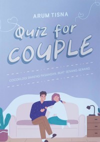 Quiz For Couple : Cocoklogi Bareng Pasangan Buat Senang-Senang