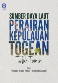 Sumber Daya Laut  Perairan Kepulauan Togean Teluk Tomini